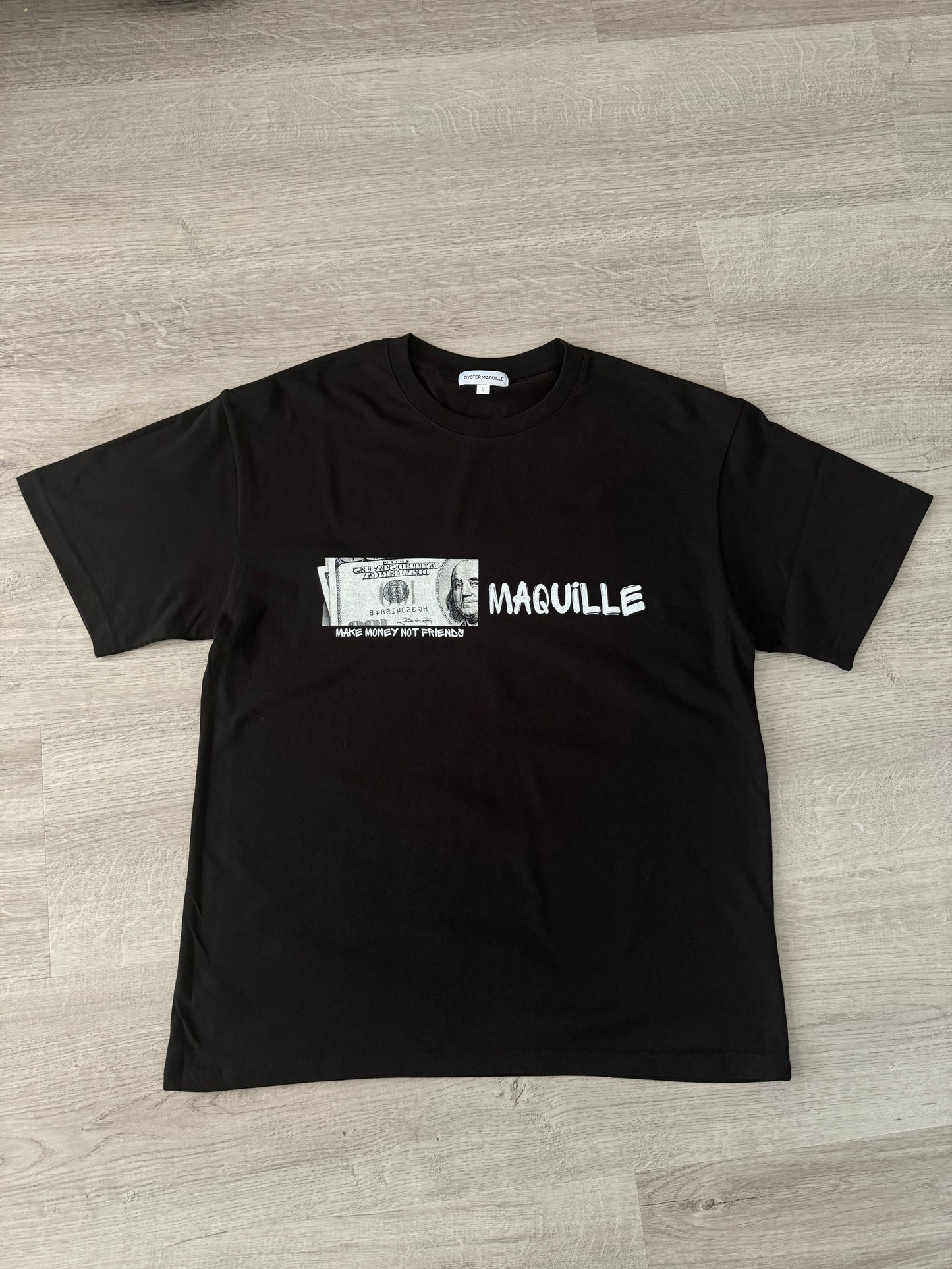 MAKE MONEY NOT FRIENDS T-SHIRT